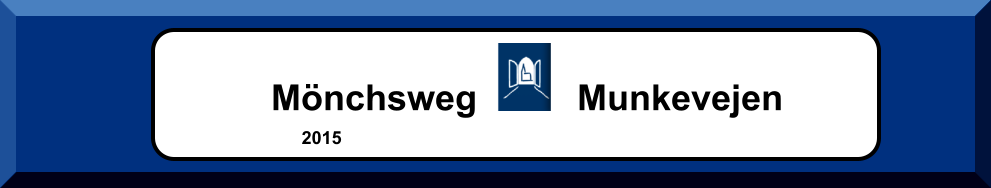 2015 Mönchsweg          Munkevejen